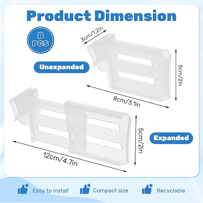 8 Pcs Adjustable Clear Fridge Divider Set, Retractable Fridge Door Organizer Clip, Snap-On Unexpanded: 3.1 x 1.9 Inches (8 x 5 cm) Expanded: 4.7 x 1.9 Inches (12 x 5 cm)
