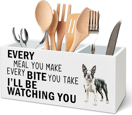 Boston Terrier Dog Kitchen Utensil Holder for Countertop, Dog Decorative Lover Gifts, Funny Every Meal You Make Every Bite You Take Wooden Utensil Holder Organizer for Kitchen Table Decor