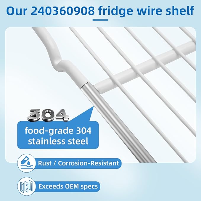 Upgrade 240360908 Food Grade 304 Stainless Steel Refrigerator Shelf Fits Frigidaire, Kenmore. 25.5" x 16.5" 240360908 Wire Shelf Replaces AP5805565, EAP9492365,240360905, 240360901, 3189137 (1 Packs)