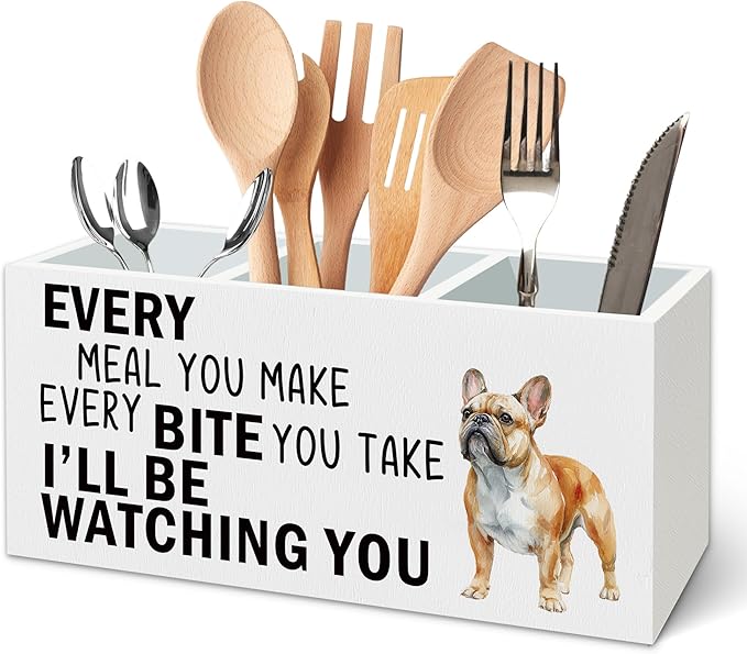 French Bulldog Dog Kitchen Utensil Holder for Countertop, Dog Decorative Lover Gifts, Funny Every Meal You Make Every Bite You Take Wooden Utensil Holder Organizer for Kitchen Table Decor